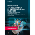 Disruptive Technologies in International Business: Challenges and Opportunities for Emerging Markets - Hardcover