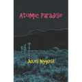 Atomic Paradise - Paperback
