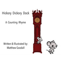 Hickory Dickory Dock - A Counting Rhyme - Hardcover