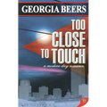 Too Close to Touch - Paperback