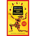 Mathematical Puzzles and Pastimes: 113 Puzzles! - Paperback