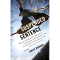 Suspended Sentence: A Memoir - Paperback