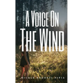 A Voice On The Wind - Paperback