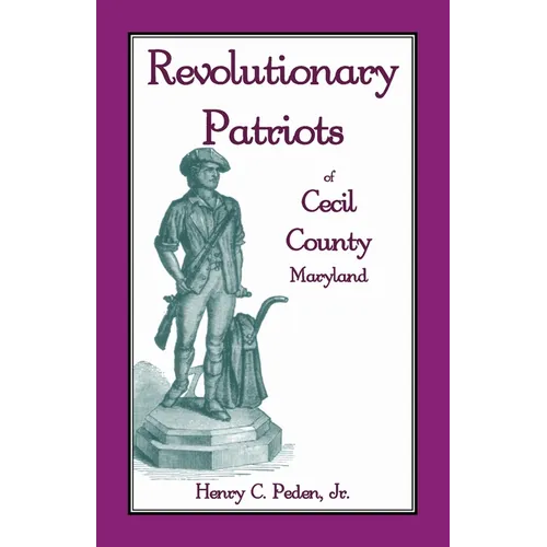 Revolutionary Patriots of Cecil County, Maryland