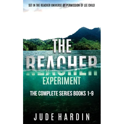 The Reacher Experiment: The Complete Series Books 1-9 - Paperback