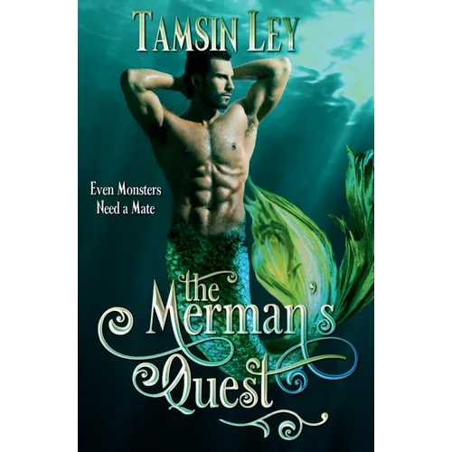 The Merman's Quest: A Steamy Fantasy Romance - Paperback