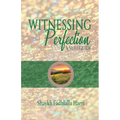 Witnessing Perfection - Paperback