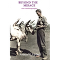 Beyond the Mirage: An Autobiography - Paperback