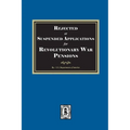 Rejected or Suspended Applications for Revolutionary War Pensions