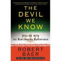 The Devil We Know: Dealing with the New Iranian Superpower - Paperback