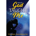 What God Taught Me - Paperback