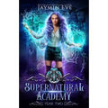 Supernatural Academy: Year Two - Paperback