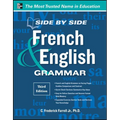 Side-By-Side French and English Grammar, 3rd Edition - Paperback