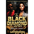The Black Diamond Cartel 3 - Paperback