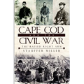 Cape Cod and the Civil War: The Raised Right Arm - Paperback
