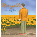 Marigolds and my Pa - Hardcover