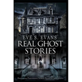 Real Ghost Stories: Disturbing Paranormal Stories Based On True Events - Paperback