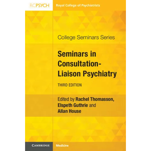 Seminars in Consultation-Liaison Psychiatry - Paperback