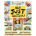 Not Just the Driver! - Hardcover