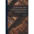 Ulànova, Her Childhood and Schooldays