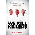 We Kill Killers - Paperback