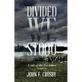 Divided We Stood