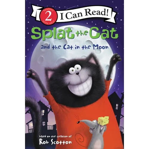Splat the Cat and the Cat in the Moon - Paperback