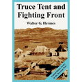 Truce Tent and Fighting Front: United States Army in the Korean War