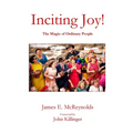Inciting Joy! - Paperback