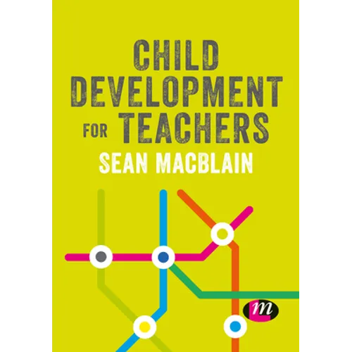 Child Development for Teachers - Paperback