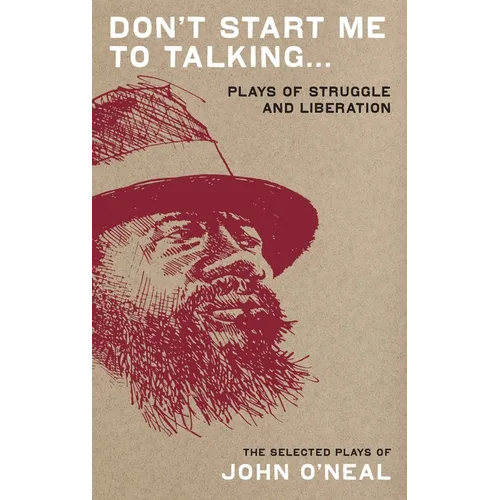 Don't Start Me to Talking...: The Selected Plays - Paperback