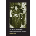 My Lai Massacre in American History and Memory - Paperback