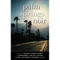 Palm Springs Noir - Paperback