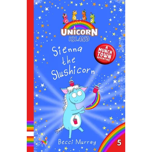 Sienna the Slushicorn - Paperback