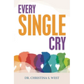 Every Single Cry - Paperback