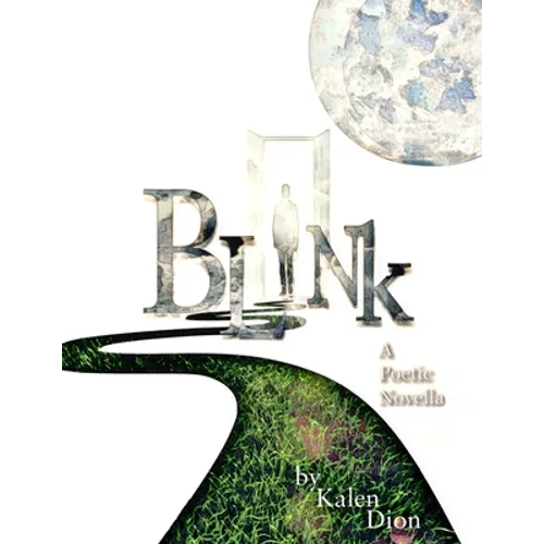 Blink: a poetic novella - Paperback