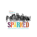 Sparked: George Floyd, Racism, and the Progressive Illusion - Paperback