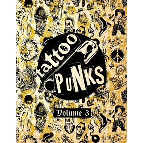 Tattoo Punks: Vol. Three - Paperback