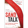 Sand Talk: How Indigenous Thinking Can Save the World - Paperback