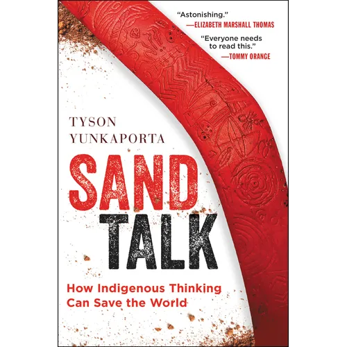 Sand Talk: How Indigenous Thinking Can Save the World - Paperback