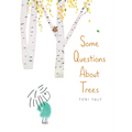 Some Questions about Trees - Hardcover