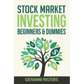 Stock Market Investing Beginners & Dummies - Paperback