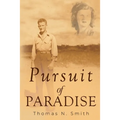 Pursuit of Paradise - Paperback