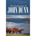 The Immigration of John Dunn