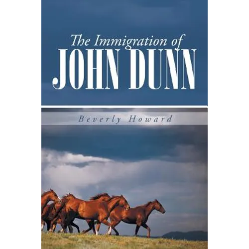The Immigration of John Dunn