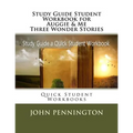 Study Guide Student Workbook for Auggie & Me Three Wonder Stories: Quick Student Workbooks - Paperback