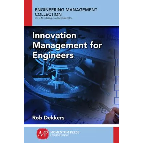 Innovation Management and New Product Development for Engineers, Volume I: Basic Concepts - Paperback