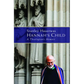 Hannah's Child: A Theologian's Memoir - Paperback