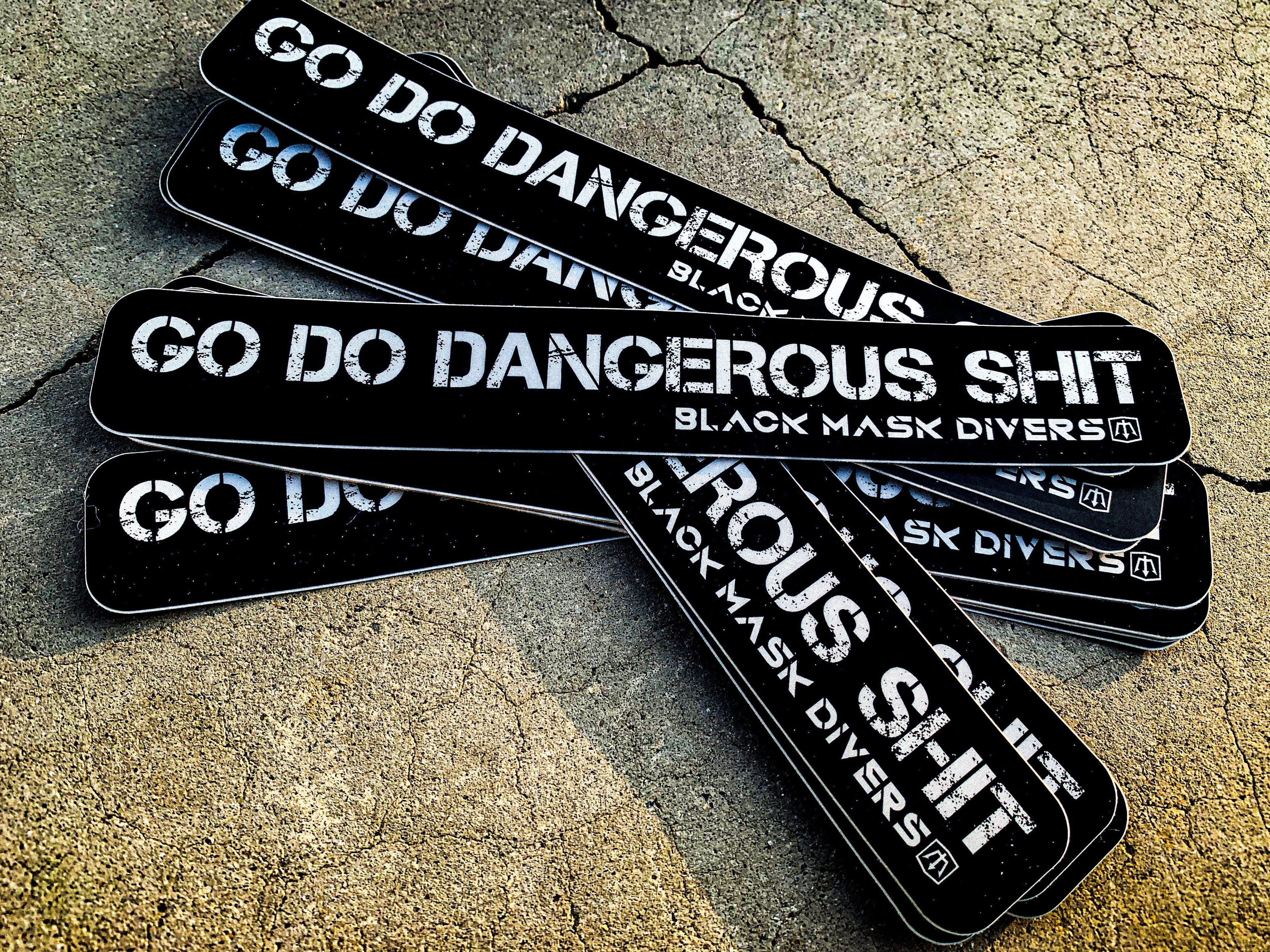 1” BMD GO DO DANGEROUS SHIT Sticker