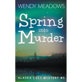 Spring into Murder - Paperback